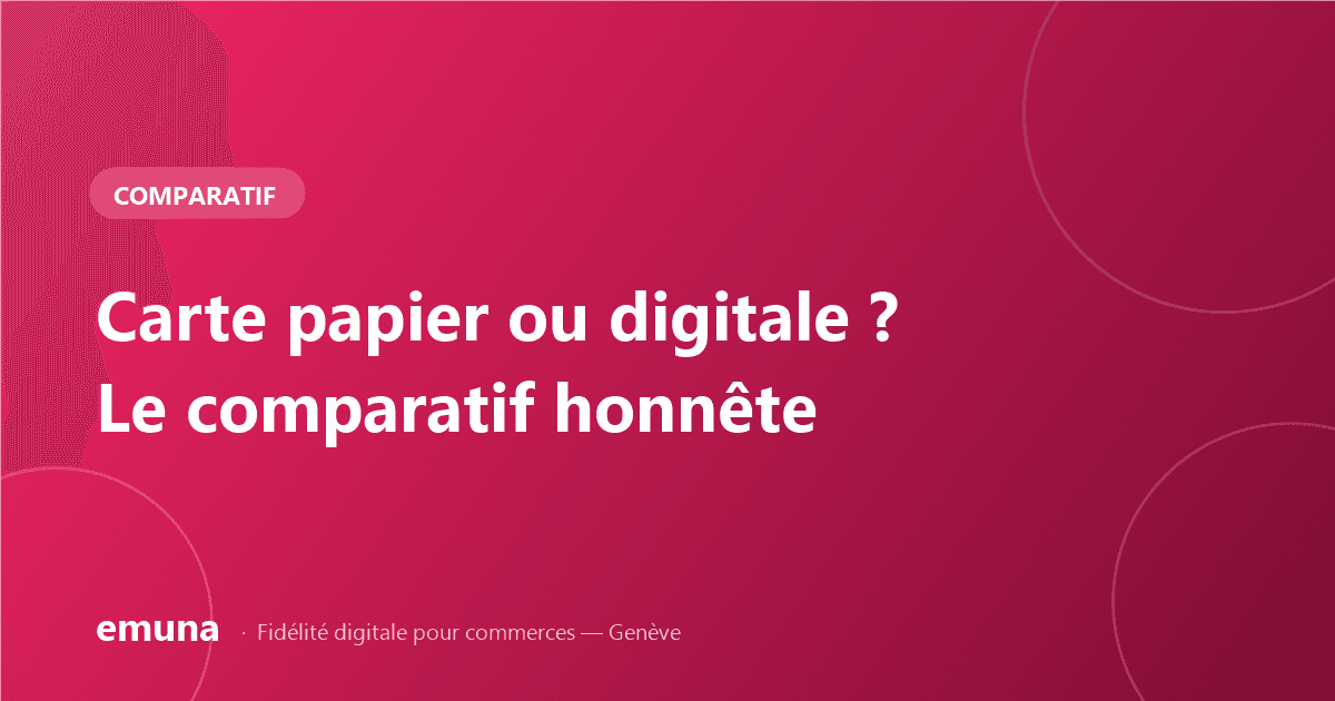 Comparatif carte de fidélité papier contre carte digitale